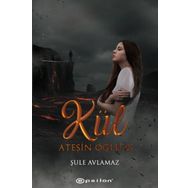 Ateşin Oğlu 3 - Kül - Şule Avlamaz