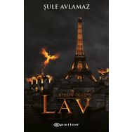 Ateşin Oğlu 3 - Lav - Şule Avlamaz