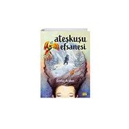 Ateşkuşu Efsanesi - Femke Dekker