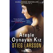 ATEŞLE OYNAYAN KIZ - STIEG LARSSON