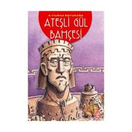 Ateşli Gül Bahçesi - Ahmet Yılmaz Boyunağa