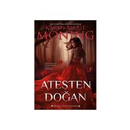 Ateşten Doğan-Ateş Serisi - Karen Marie Moning