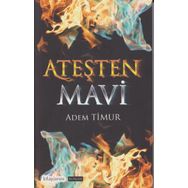 Ateşten Mavi - Adem Timur