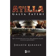Atilla Galya Fatihi - İbrahim Karahan