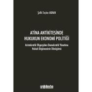 Atina Antikitesinde Hukukun Ekonomi Politiği Şefik Taylan Akman - On İki Levha Yayıncılık