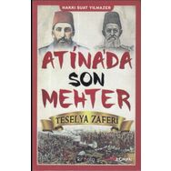 Atina'da Son Mehter - Hakkı Suat Yılmazer