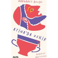 Atina’da Zehir - Margaret Doody