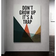 Atlantis Tablo Kbr311 Don'T Grow Up It'S A Trap Kanvas Tablo, 35x50 cm