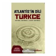 Atlantis'in Dili Türkçe - Prof. Dr. Veysel Batmaz