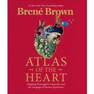 Atlas of the Heart: Mapping Meaningful Connection and the Language of Human Experienc