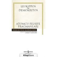 Atomcu Felsefe Fragmanları - Hasan Ali Yücel Klasikler - Demokritos - Leukippos