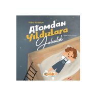 Atomdan Yıldızlara Yolculuk Siyer Çocuk Yayınları