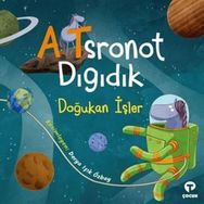 Atsronot Dıgıdık - Doğukan İşler - Turkuvaz Kitap