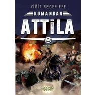Attila - Kumandan Yiğit Recep Efe