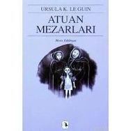 ATUAN MEZARLARI YERDENIZ II - URSULA KROEBER LE GUIN (URSULA K. LEGUIN)
