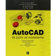 AutoCAD ile Çizim ve Modelleme - Cengiz Eldem İhsan Toktaş Faruk Mendi Ahmet Taşkesen