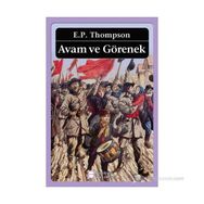 Avam ve Görenek - Edward Palmer Thompson