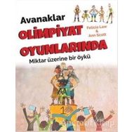 Avanaklar Olimpiyat Oyunlarında - Felicia Law Ann Scott