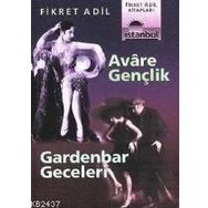 AVARE GENÇLIK - GARDENBAR GECELERI - FIKRET ADIL