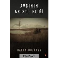 Avcının Aristo Etiği - Hakan Bozkaya