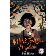 Aveline Jones'un Hayaletleri - Phil Hickes