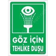 Avmdepo Göz Için Tehlike Duşu Uyarı Levhası 17,5X25 KOD:1021 - Siyah