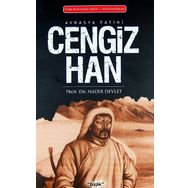 Avrasya Fatihi Cengiz Han - Nadir Devlet