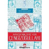 Avrasya'nın Sekiz Asrı Çengizoğulları - Hayrunnisa Alan