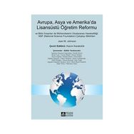 AVRUPA, ASYA VE AMERIKADA LİSANSÜSTÜ ÖĞRETİM REFORMU - JEAN M. JOHNSON