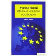 Avrupa Birliği İstihdam ve Eğitim Politikaları - Hiperlink Yayınları