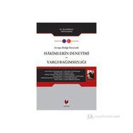 AVRUPA BİRLİĞİ SÜRECİNDE HAKIMLERIN DENETIMI VE YARGI BAĞIMSIZLIĞI - BIROL KIRMAZ