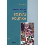 AVRUPA BIRLIĞI VE SOSYAL POLITIKA - MESUT GÜLMEZ