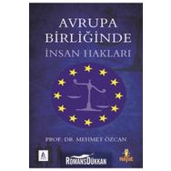 AVRUPA BİRLİĞİNDE İNSAN HAKLARI - MEHMET ÖZCAN