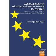 Avrupa Birliği’nin Bölgesel İhtilaflara Yönelik Politikaları - Uğur Burç Yıldız