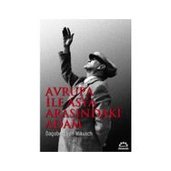 AVRUPA İLE ASYA ARASINDAKİ ADAM - D. V. MIKUSCH