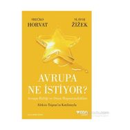 Avrupa Ne İstiyor? - Srecko Horvat Slavoj Zizek