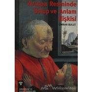 AVRUPA RESMINDE USLUP VE ANLAM İLİŞKİSİ - ÜMRAN BULUT