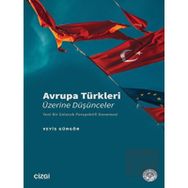 Avrupa Türkleri Üzerine Düşünceler - Veyis Güngör