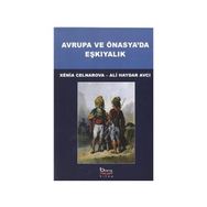 Avrupa ve Önasya’da Eşkıyalık - Ali Haydar Avcı Xenia Celnarova