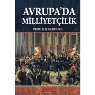 Avrupa’da Milliyetçilik - Elie Kedourie