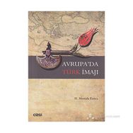 AVRUPA'DA TÜRK İMAJI - H. MUSTAFA ERAVCI