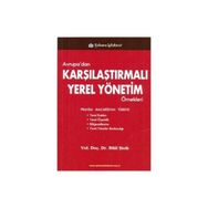 AVRUPA'DAN KARŞILAŞTIRMALI YEREL YÖNETİM ÖRNEKLERİ - BILAL ŞİNİK