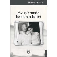 Avuçlarımda Babamın Elleri - Dorlion Yayınevi