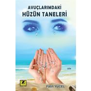 Avuçlarımdaki Hüzün Taneleri - Fatih Yücel