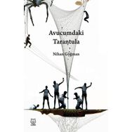 Avucumdaki Tarantula - Nihan Göğman