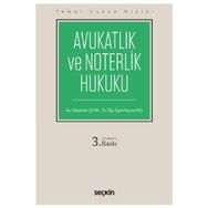Avukatlık ve Noterlik Hukuku - Süleyman Çetin