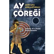 Ay Çöreği - Mustafa Arslantunalı