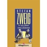 Ay Işığı Sokağı Yürek Çöküntüsü - Stefan Zweig
