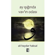 Ay Işığında Vav’ın Odası - Ali Haydar Haksal