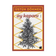 Ay Kapanı - Üstün Dökmen